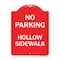 Signmission Designer Series No Parking Hollow Sidewalk, Red & White Aluminum Sign, 18" x 24", RW-1824-23726 A-DES-RW-1824-23726 - alternate 1